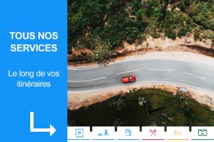 Profitez de nos services le long de la route